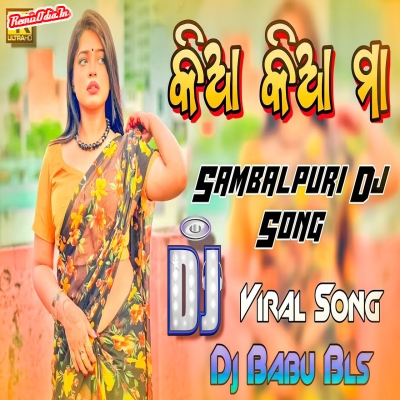 Kia Kia Maa Sambalpuri Dj